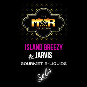 The MXR Collection - Island Breezy Salt by JARVIS