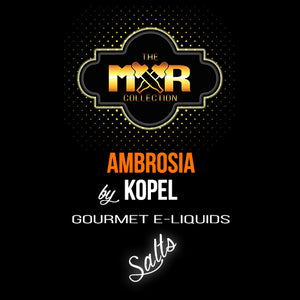 The MXR Collection - Ambrosia Salt by KOPEL