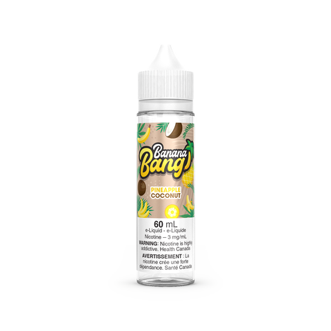 BANANA BANG - PINEAPPLE COCONUT